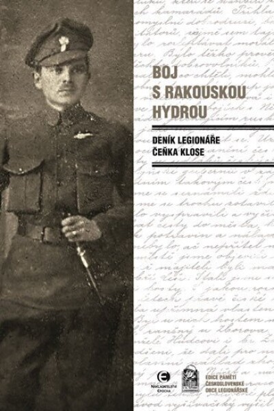 Boj s rakouskou hydrou - Deník legionáře Čeňka Klose - Čeněk Klos