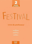 Festival 2: Guide pédagogique - Sylvie Poisson-Quinton