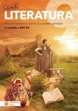 Hravá literatura 9 - pracovní sešit - Andrea Pavlíčková