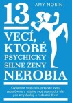 13 vecí, ktoré psychicky silné ženy nerobia Amy