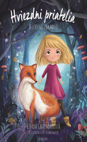 Hviezdni priatelia 1 Kúzelné zrkadlo - Linda Chapman