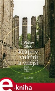 Krajiny vnitřní vnější Václav Cílek