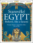 Starověký Egypt: Bohové, říše a faraoni