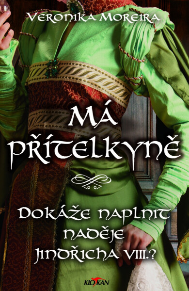 Má přítelkyně - Veronika Moreira