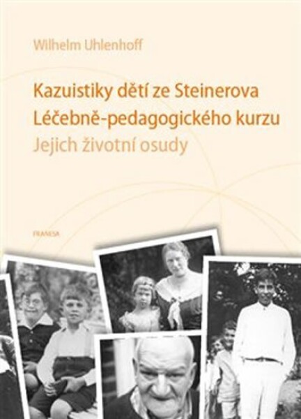 Kazuistiky dětí ze Steinerova Léčebně-pedagogického kurzu Wilhelm Uhlenhoff