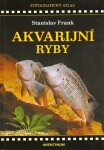 Akvarijní ryby Stanislav Frank