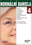 Normální Daniela 4 - Články, komentáře a vystoupení nezávislé senátorky Daniely Kovářové během jejího třetího roku v politice. 11. duben 2025 až 11. d