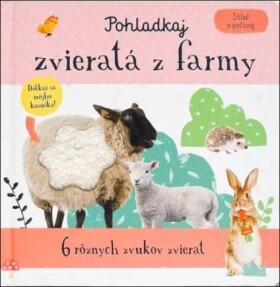 Stlač počúvaj Pohladkaj zvieratá farmy