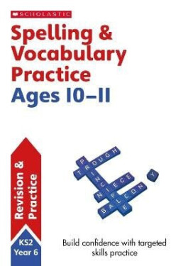 Spelling and Vocabulary Practice Ages 10-11 - Shelley Welsh