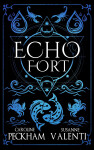 Echo Fort (Book 2 in the Sins of the Zodiac Series) - Caroline Peckham