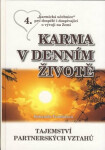 Karma denním životě Tajemství partnerských vztahů Truhlářová Bohumila