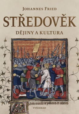 Středověk (e-kniha) - Johannes Fried