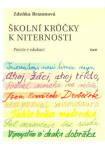 Školní krůčky niternosti Poezie edukaci Zdeňka Braumová