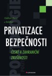 Privatizace bezpečnosti - Oldřich Bureš - e-kniha