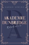 Akademie Dunbridge: Kdokoliv