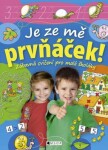 Je ze mě prvňáček!