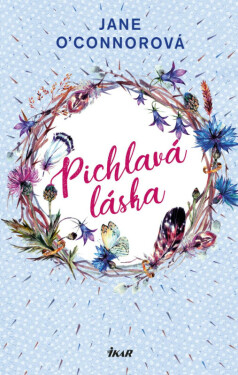 Pichlavá láska (poškozená) - Jane O'Connor