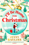 Ill Be Home for Christmas - Jenny Bayliss