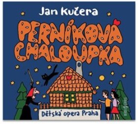 Perníková chaloupka Kučera, Jan; Smítková Janků, Ladislava