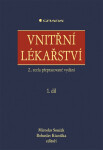 Vnitřní lékařství - kolektiv autorů, Miroslav Souček, Bohuslav Kianička