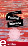 Poslední interview