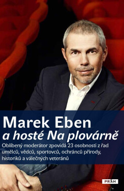 Marek Eben a hosté Na plovárně