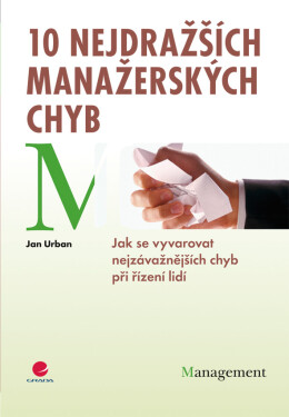 10 nejdražších manažerských chyb - Jan Urban