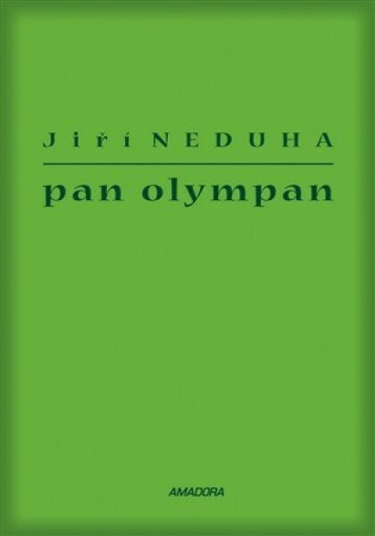 Pan Olympan Jiří Neduha