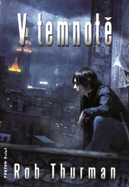 V temnotě - Rob Thurman