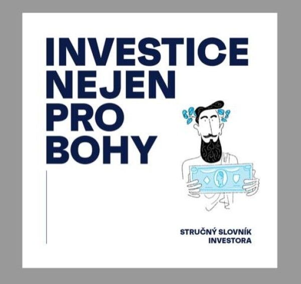 Investice nejen pro bohy