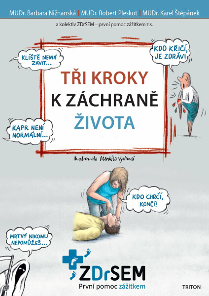 Tři kroky k záchraně života - Barbara Nižnanská