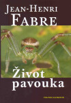Život pavouka - Jean-Henri Fabre