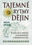 Tajemné rytmy dějin - Milan Špůrek