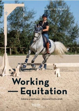 Working Equitation - Mirjam Wittmann