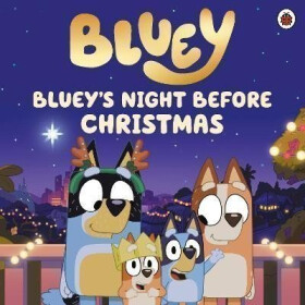 Bluey: Bluey´s Night Before Christmas - Bluey