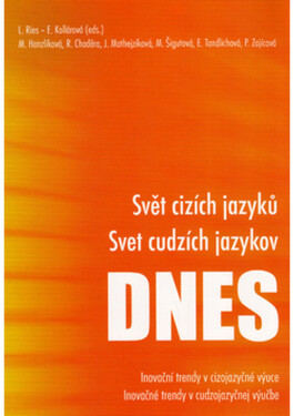 Svět cizích jazyků Svět DNES