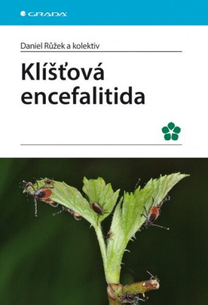 Klíšťová encefalitida - Daniel Růžek