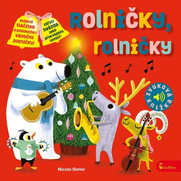 Rolničky, rolničky - Zvuková knížka - Nicola Slater
