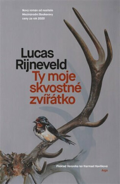 Ty moje skvostné zvířátko (poškozená) - Marieke Lucas Rijneveld