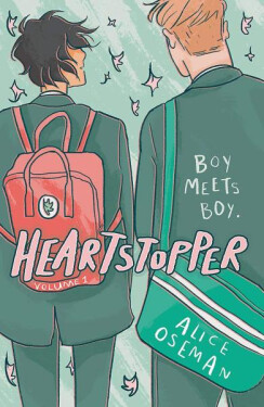 Heartstopper Volume One - Alice Oseman