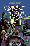 V domě je příšera - Antonín Tesař