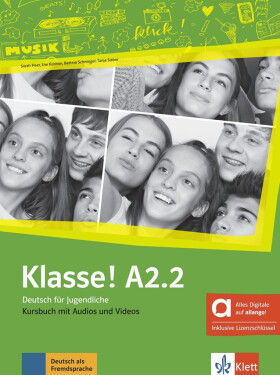 Klasse! A2.2 – Hybride Ausgabe – Kursbuch + MP3/Video allango.net + Lizenz (24 Monate) - Sarah Fleer