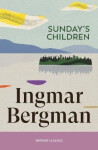 Sunday´s Children - Ingmar Bergman