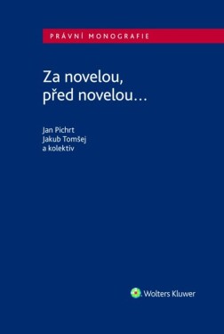 Za novelou, před novelou...