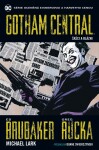 Gotham Central Šašci blázni Ed Brubaker,