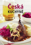 Česká kuchyně (česky) - Lea Filipová