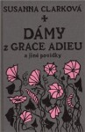 Dámy Grace Adieu