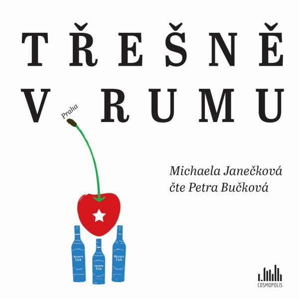 Třešně v rumu - Michaela Janečková