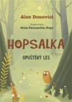 Hopsalka: Opuštěný les Alex