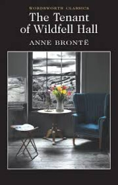 Tenant of Wildfell Hall - Anne Bronteová